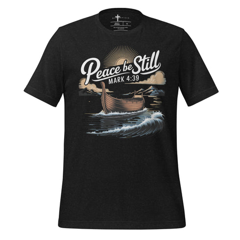 Peace Be Still Christian Bible Verse T-Shirt